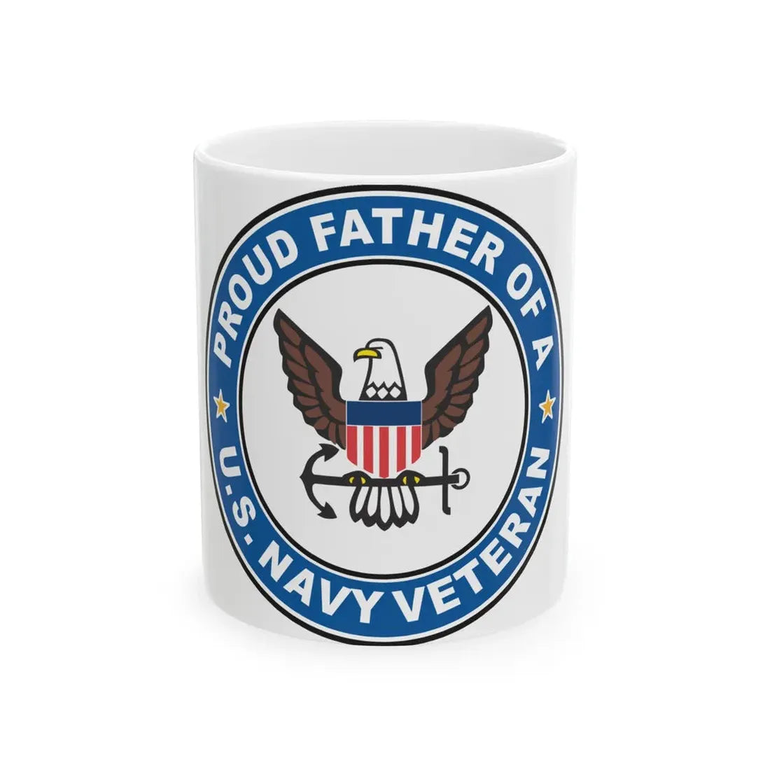 US Navy Veteran Proud Father (U.S. Navy) White Coffee Mug 11oz - Go Mug Yourself