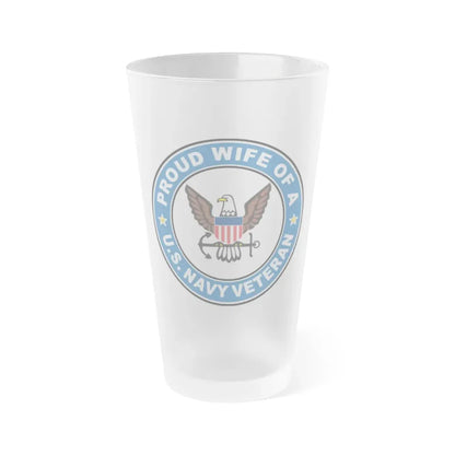 US Navy Veteran Proud Wife (U.S. Navy) Frosted Pint Glass 16oz Default Title - Go Mug Yourself