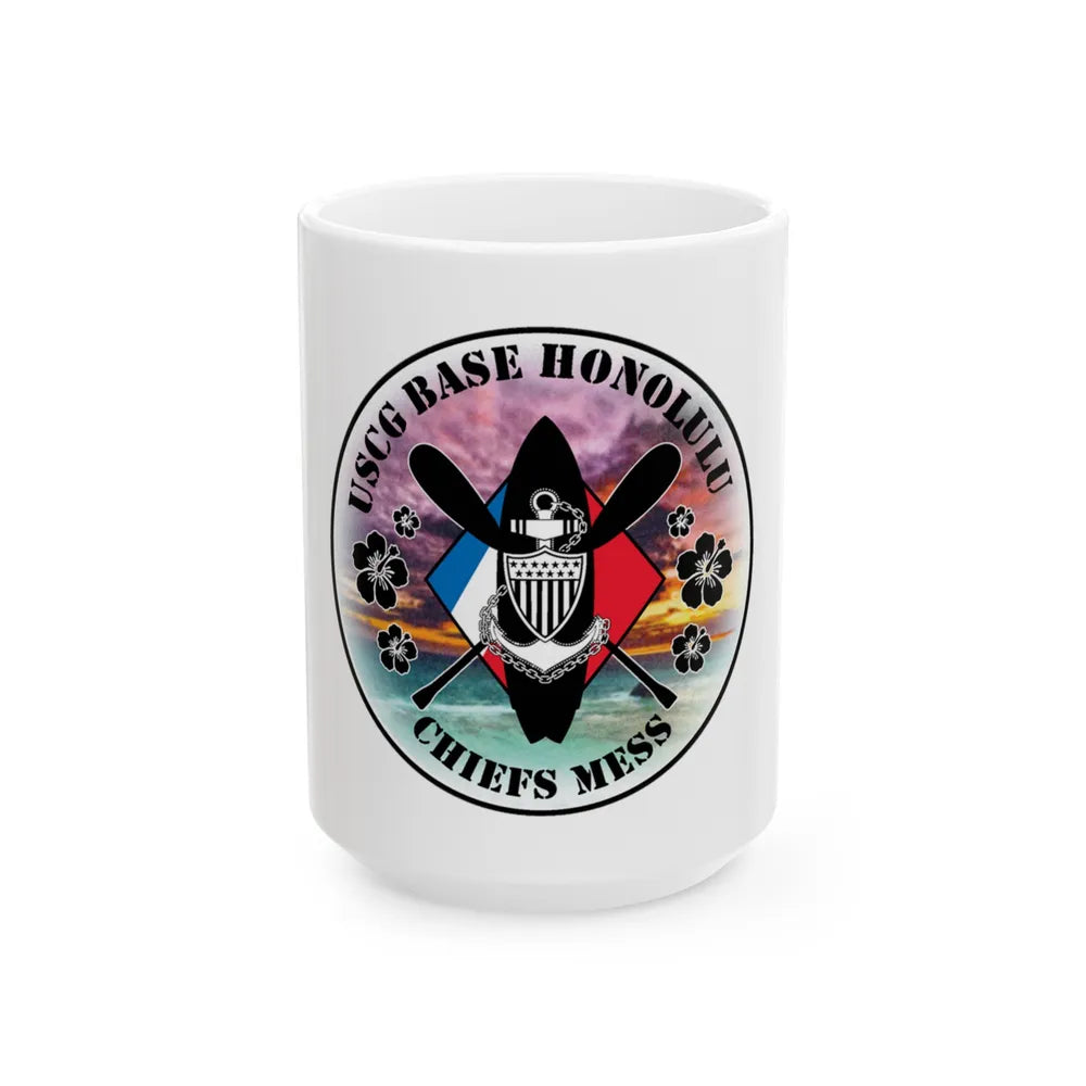 USCG Base Honolulu Chiefs Mess (U.S. Coast Guard) White Coffee Mug-15oz-Go Mug Yourself