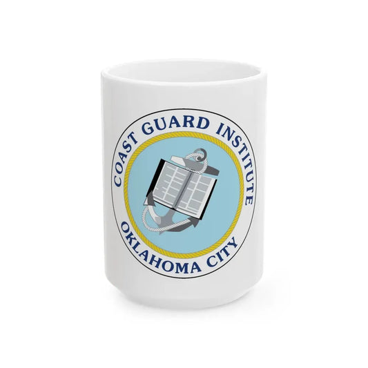 USCG Institute Oklahoma City 2 (U.S. Coast Guard) White Coffee Mug 15oz - Go Mug Yourself
