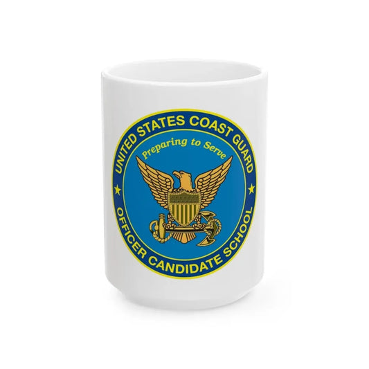 USCG Officer Candidate School (U.S. Coast Guard) White Coffee Mug 15oz - Go Mug Yourself