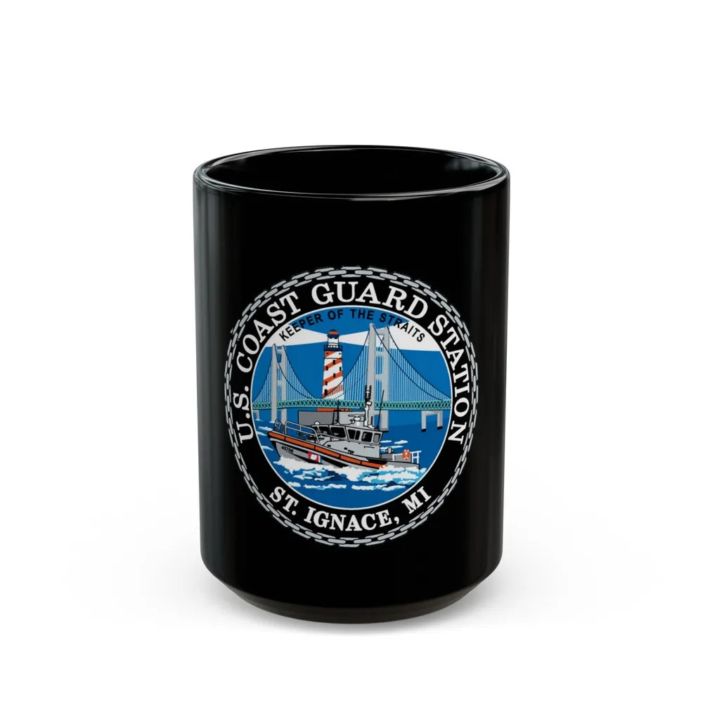 USCG Station St Ignace MI (U.S. Coast Guard) Black Coffee Mug-15oz-Go Mug Yourself