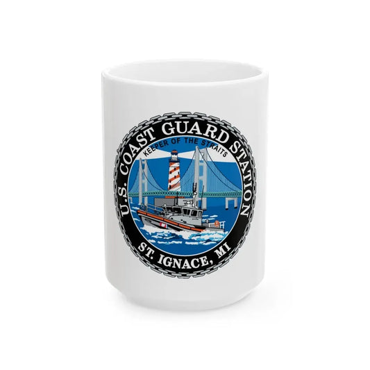 USCG Station St Ignace MI (U.S. Coast Guard) White Coffee Mug 15oz - Go Mug Yourself