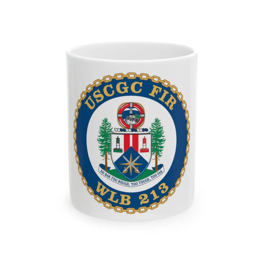 USCGC Fir WLB 213 (U.S. Coast Guard) White Coffee Mug-11oz-Go Mug Yourself