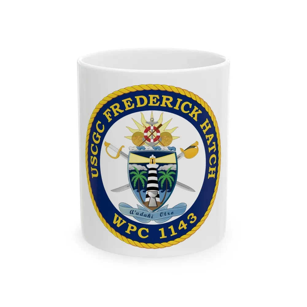 USCGC Frederick Hatch WPC 1143 (U.S. Coast Guard) White Coffee Mug-11oz-Go Mug Yourself