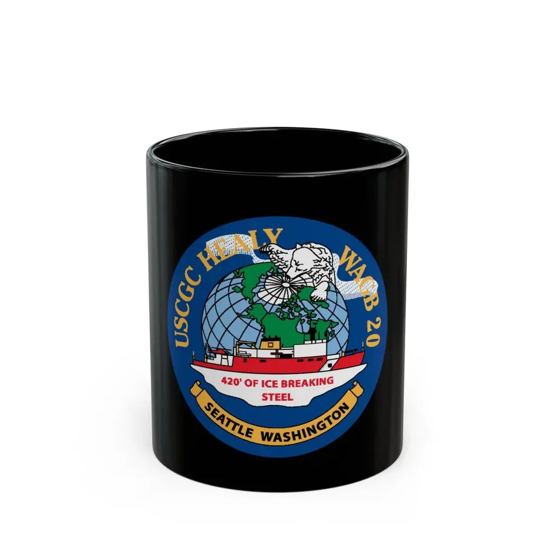 USCGC Healy WAGB 20 Seattle Wash (U.S. Coast Guard) Black Coffee Mug 11oz - Go Mug Yourself