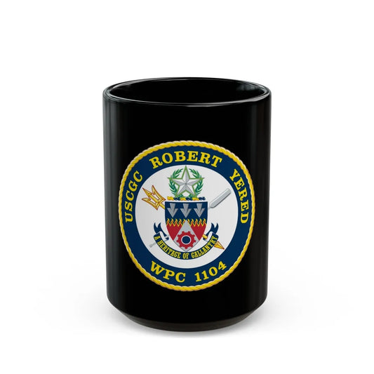 USCGC ROBERT YERED WPC 1104 (U.S. Coast Guard) Black Coffee Mug-15oz-Go Mug Yourself