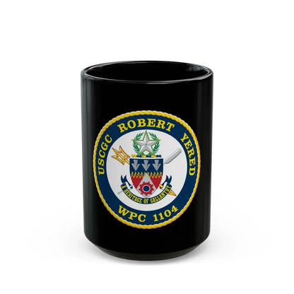 USCGC ROBERT YERED WPC 1104 (U.S. Coast Guard) Black Coffee Mug 15oz - Go Mug Yourself