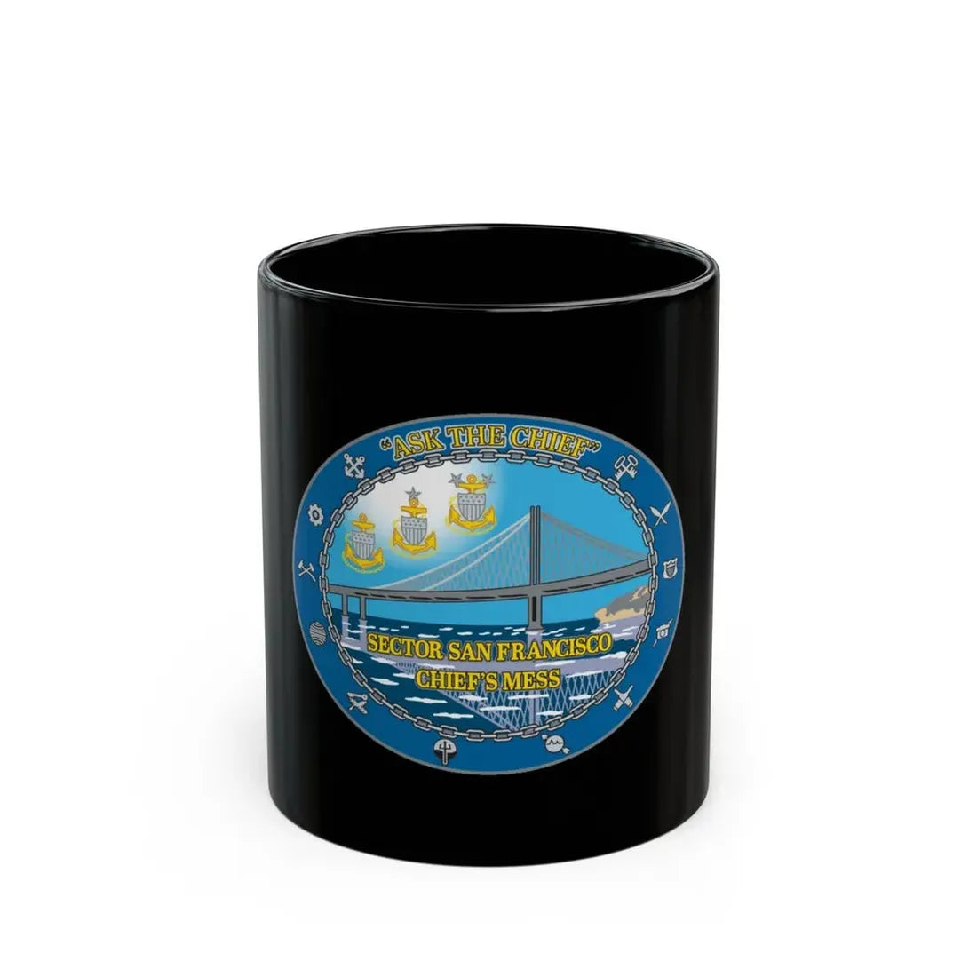 USCGS San Francisco Ask The Chief (U.S. Coast Guard) Black Coffee Mug 11oz - Go Mug Yourself