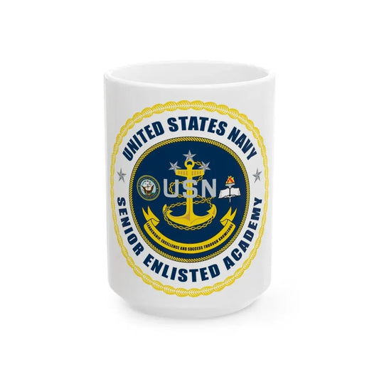 USN Senior Enlisted Academy NEW (U.S. Navy) White Coffee Mug 15oz - Go Mug Yourself