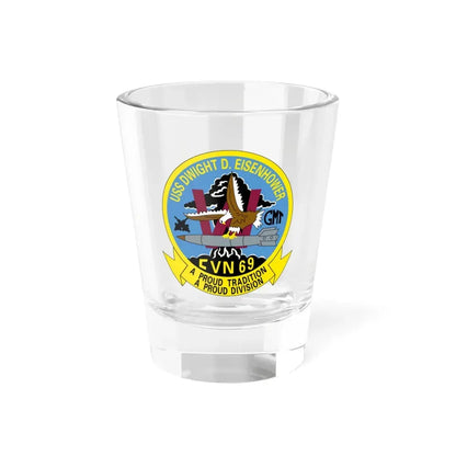 USS Dwight D Eisenhower Proud Tradition (U.S. Navy) Shot Glass 1.5oz 1.5oz - Go Mug Yourself
