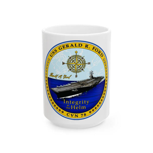 USS Gerald R Ford CVN 78 (U.S. Navy) White Coffee Mug-15oz-Go Mug Yourself