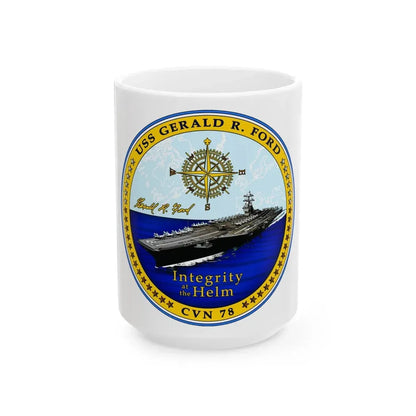 USS Gerald R Ford CVN 78 (U.S. Navy) White Coffee Mug 15oz - Go Mug Yourself