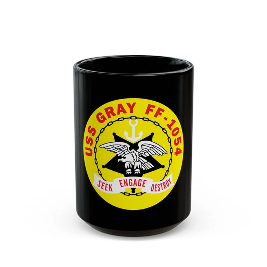 USS Gray FF 1054 Seek Engage Destry (U.S. Navy) Black Coffee Mug-15oz-Go Mug Yourself