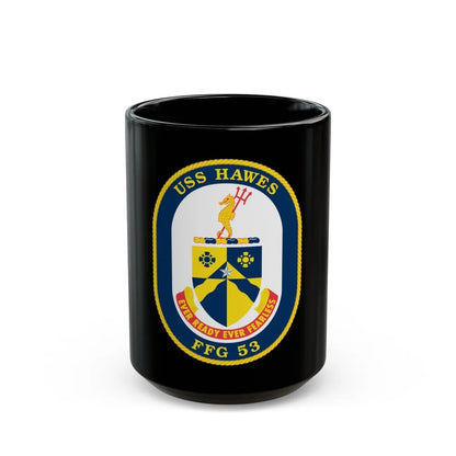 USS Hawes FFG 53 (U.S. Navy) Black Coffee Mug-15oz-Go Mug Yourself