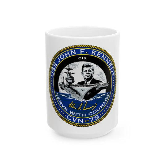 USS JOHN F KENNEDY CVN 79 (U.S. Navy) White Coffee Mug-15oz-Go Mug Yourself