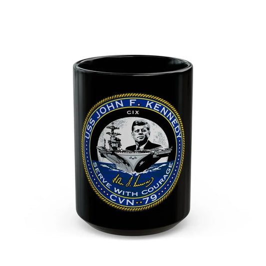 USS JOHN F KENNEDY CVN 79 (U.S. Navy) Black Coffee Mug 15oz - Go Mug Yourself