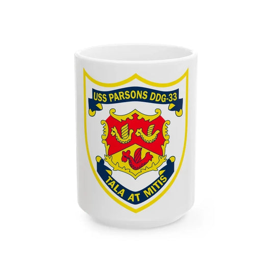 USS Parson DDG 33 Tala At Mitis (U.S. Navy) White Coffee Mug 15oz - Go Mug Yourself