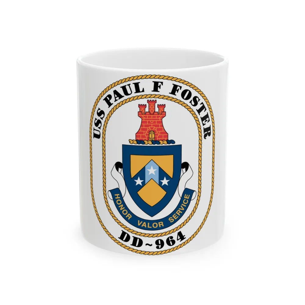 USS PAul F Foster DD 964 (U.S. Navy) White Coffee Mug-11oz-Go Mug Yourself