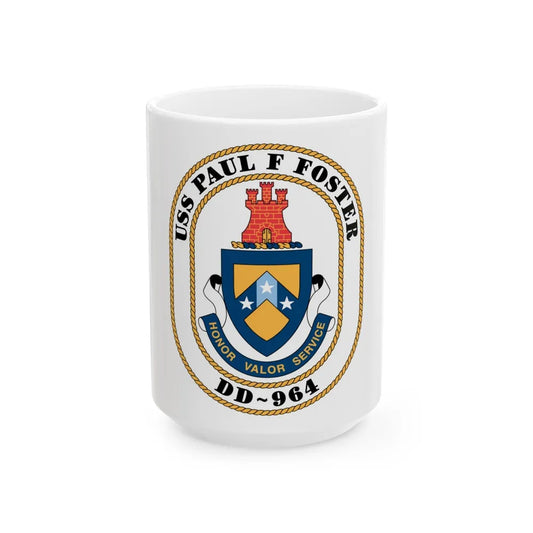 USS PAul F Foster DD 964 (U.S. Navy) White Coffee Mug-15oz-Go Mug Yourself