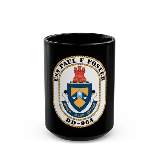 USS PAul F Foster DD 964 (U.S. Navy) Black Coffee Mug 15oz - Go Mug Yourself
