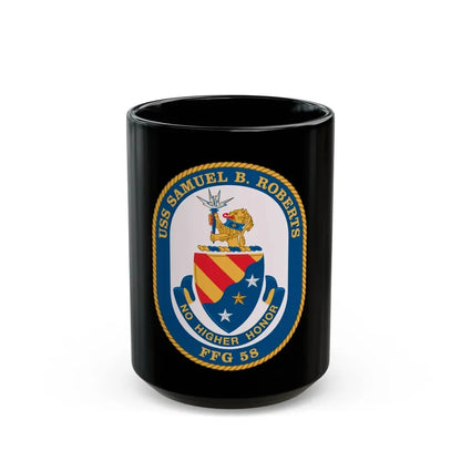USS Samuel B Roberts (U.S. Navy) Black Coffee Mug 15oz - Go Mug Yourself