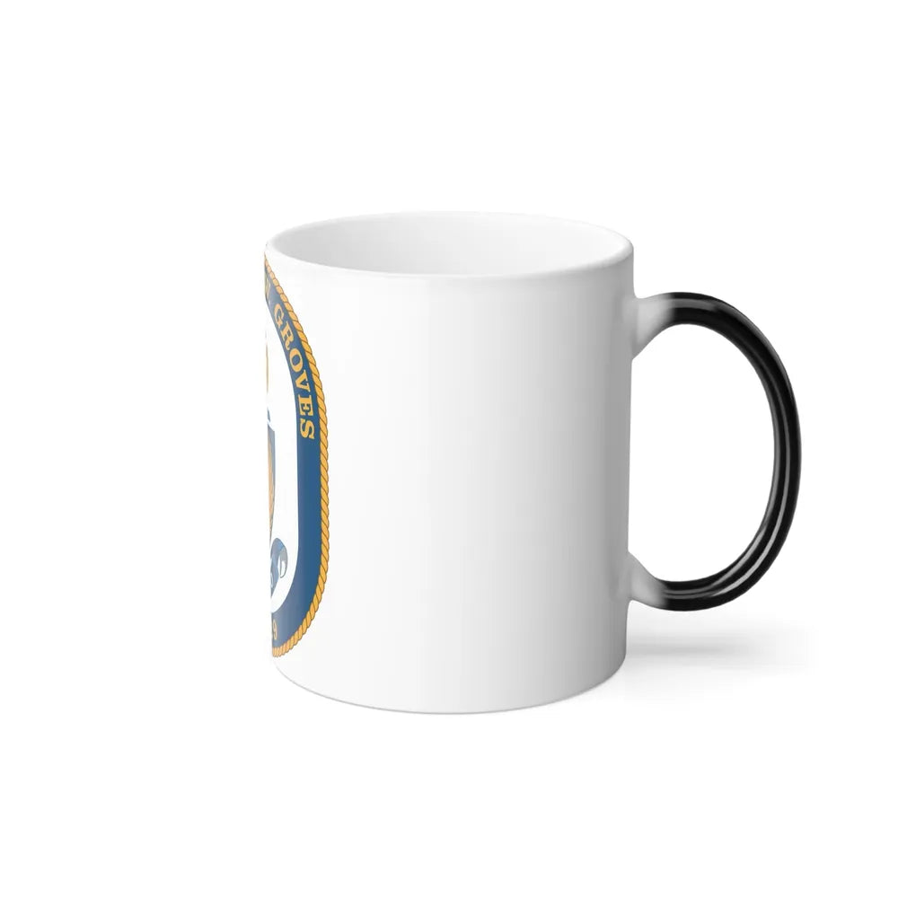USS Stephen W Groves (U.S. Navy) Color Changing Mug 11oz-Go Mug Yourself