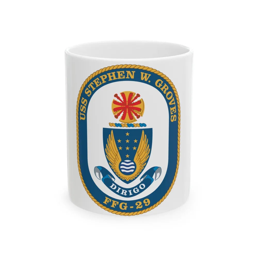 USS Stephen W Groves (U.S. Navy) White Coffee Mug-11oz-Go Mug Yourself