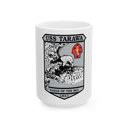 USS Tarawa Eagle Of The Sea LHA 1 BIN 1224 (U.S. Navy) White Coffee Mug-15oz-Go Mug Yourself