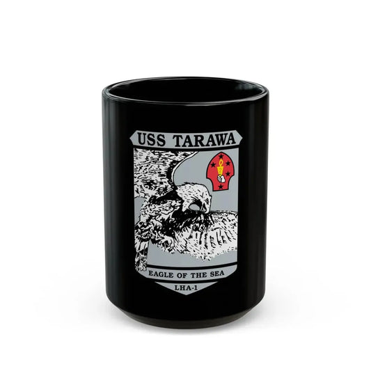 USS Tarawa Eagle Of The Sea LHA 1 BIN 1224 (U.S. Navy) Black Coffee Mug 15oz - Go Mug Yourself