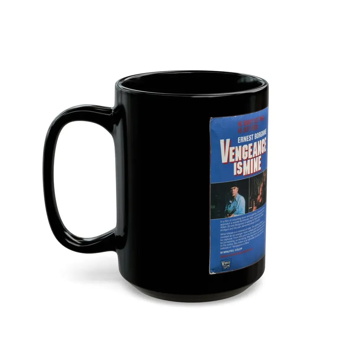VENGEANCE IS MINE ERNEST BORGNINE (VHS COVER) - Black Coffee Mug - Go Mug Yourself