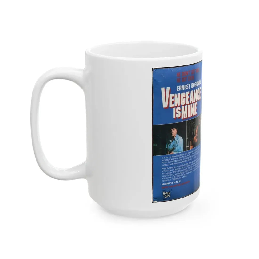 VENGEANCE IS MINE ERNEST BORGNINE (VHS COVER) - White Coffee Mug - Go Mug Yourself