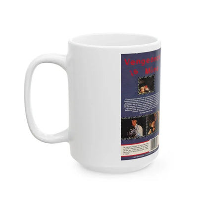 VENGEANCE IS MINE (VHS COVER) - White Coffee Mug - Go Mug Yourself