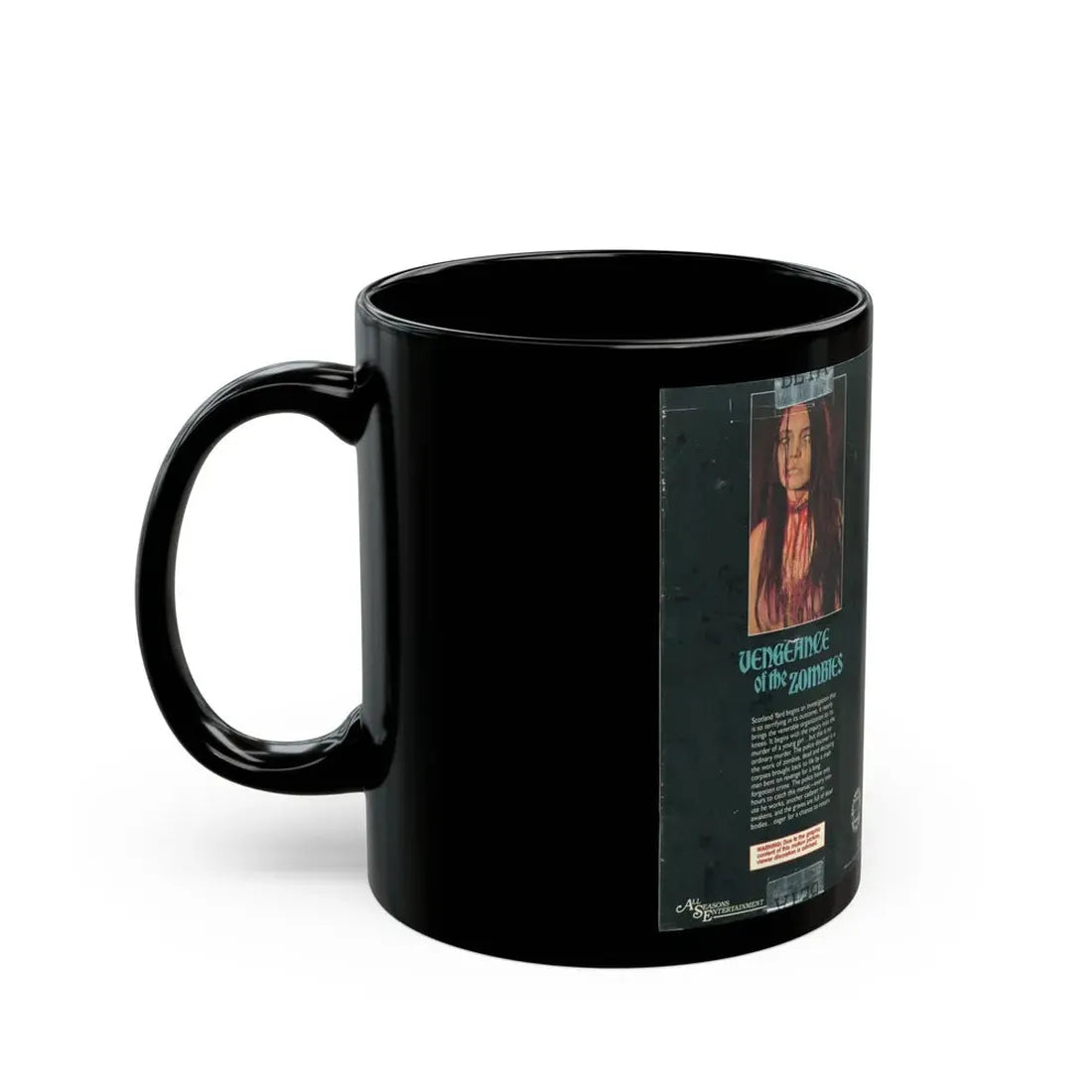 VENGEANCE OF THE ZOMBIES A MODERN DAY GOTHIC TALE OF HORROR (VHS COVER) - Black Coffee Mug - Go Mug Yourself