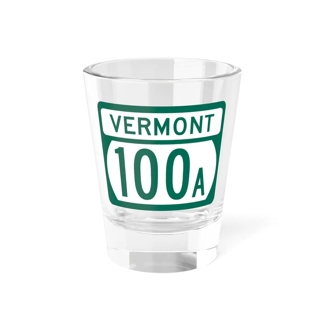 Vermont 100A (Vermont) (Road Sign) Shot Glass 1.5oz 1.5oz - Go Mug Yourself