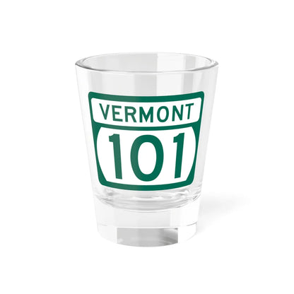 Vermont 101 (Vermont) (Road Sign) Shot Glass 1.5oz 1.5oz - Go Mug Yourself