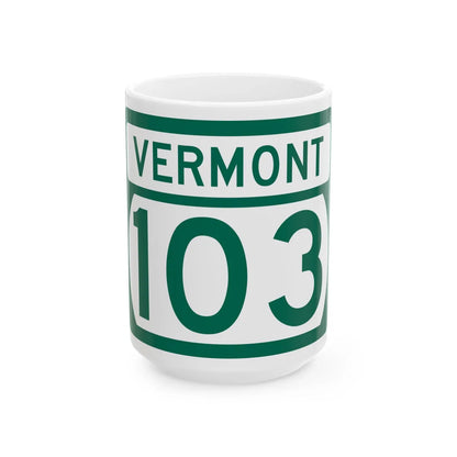 Vermont 103 (Vermont) (Road Sign) White Coffee Mug 15oz - Go Mug Yourself