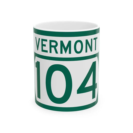 Vermont 104 (Vermont) (Road Sign) White Coffee Mug 11oz - Go Mug Yourself