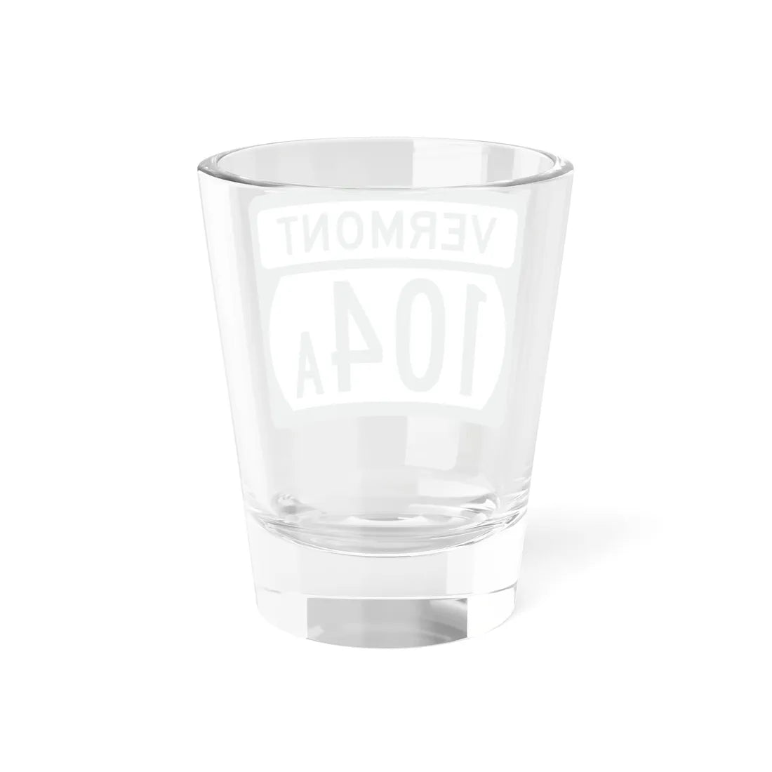 Vermont 104A (Vermont) (Road Sign) Shot Glass 1.5oz - Go Mug Yourself