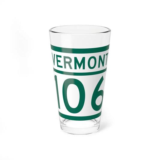 Vermont 106 (Vermont) (Road Sign) Pint Glss 16oz 16oz - Go Mug Yourself