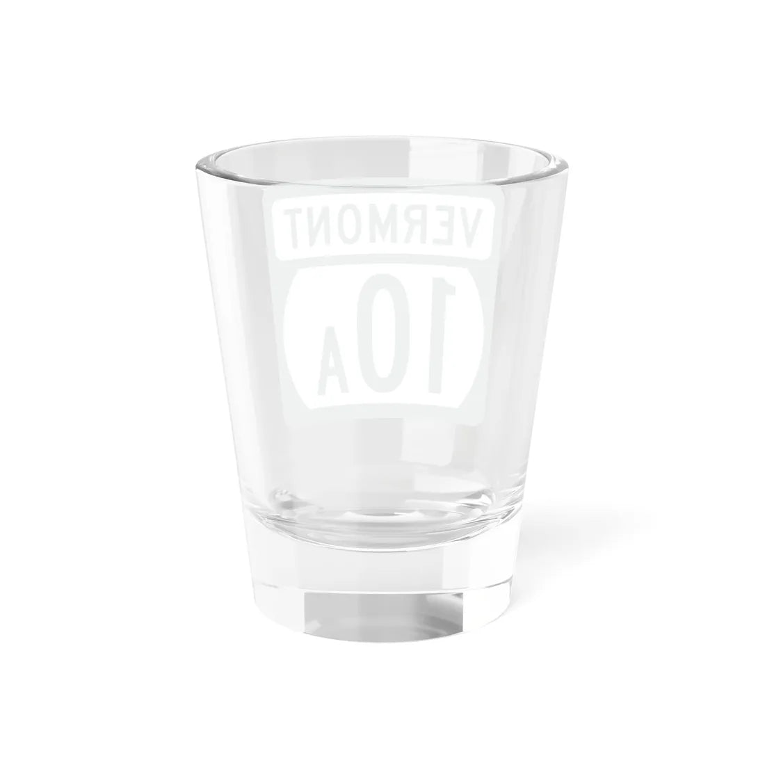 Vermont 10A (Vermont) (Road Sign) Shot Glass 1.5oz - Go Mug Yourself