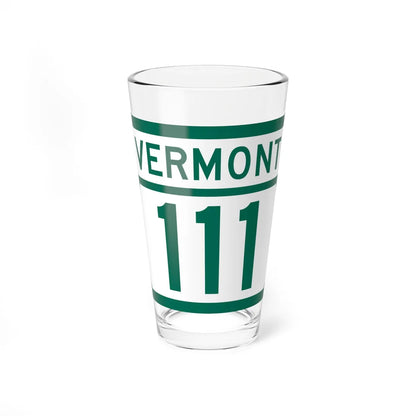 Vermont 111 (Vermont) (Road Sign) Pint Glss 16oz 16oz - Go Mug Yourself