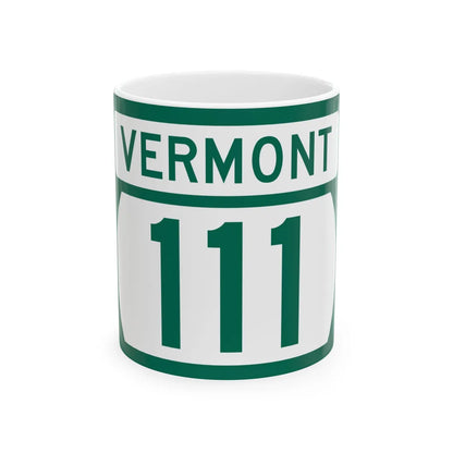 Vermont 111 (Vermont) (Road Sign) White Coffee Mug 11oz - Go Mug Yourself