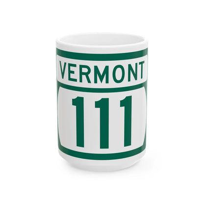 Vermont 111 (Vermont) (Road Sign) White Coffee Mug 15oz - Go Mug Yourself