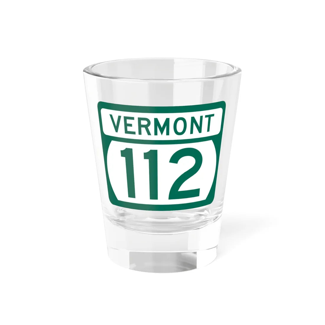 Vermont 112 (Vermont) (Road Sign) Shot Glass 1.5oz 1.5oz - Go Mug Yourself