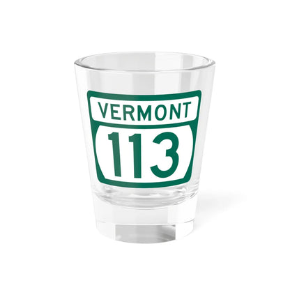 Vermont 113 (Vermont) (Road Sign) Shot Glass 1.5oz 1.5oz - Go Mug Yourself