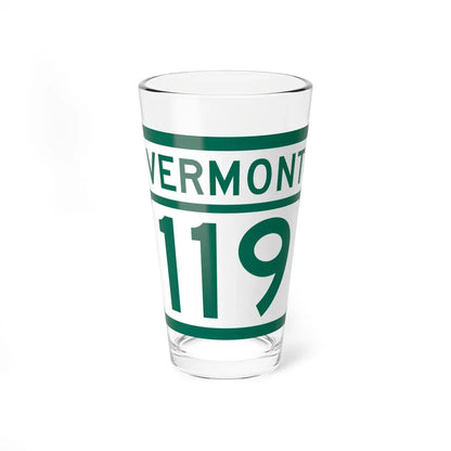 Vermont 119 (Vermont) (Road Sign) Pint Glass 16oz 16oz - Go Mug Yourself