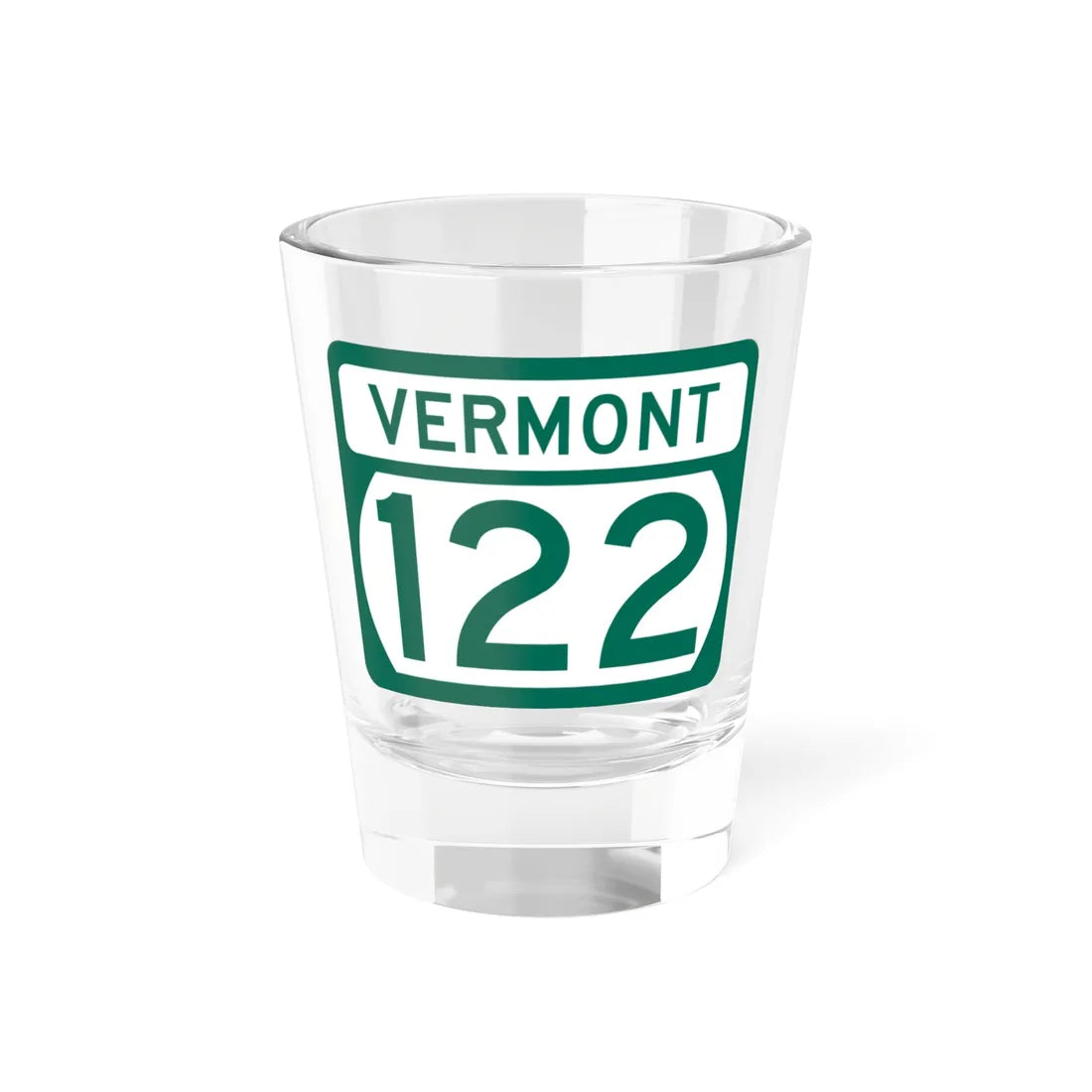 Vermont 122 (Vermont) (Road Sign) Shot Glass 1.5oz 1.5oz - Go Mug Yourself