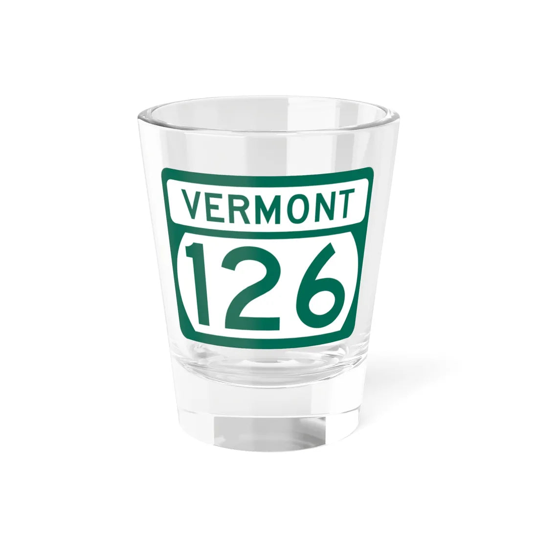 Vermont 126 (Vermont) (Road Sign) Shot Glass 1.5oz 1.5oz - Go Mug Yourself