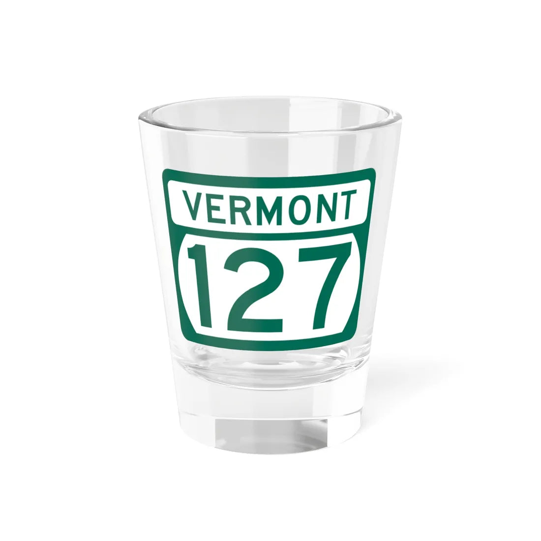 Vermont 127 (Vermont) (Road Sign) Shot Glass 1.5oz 1.5oz - Go Mug Yourself